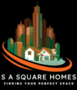 S A Square Homes